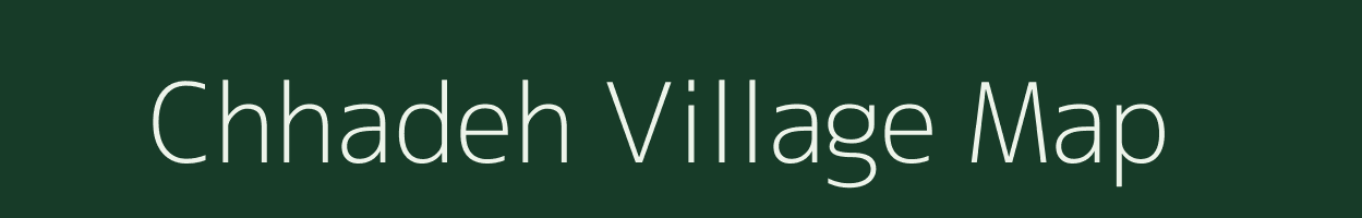 Chhadeh village map in Madhya Pradesh