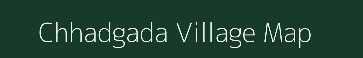 Chhadgada village map in Uttar Pradesh