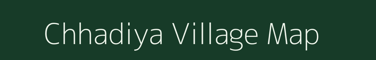 Chhadiya village map in Chhattisgarh