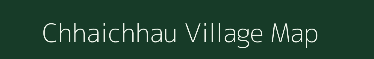 Chhaichhau village map in Uttar Pradesh