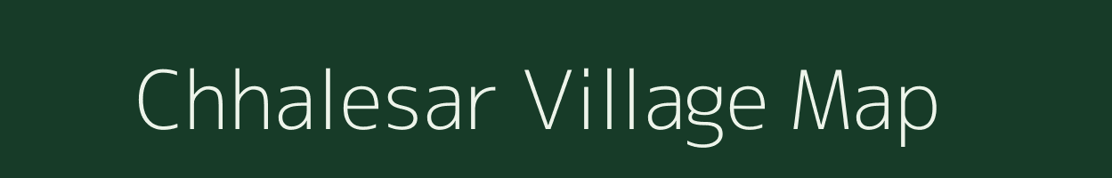 Chhalesar village map in Uttar Pradesh