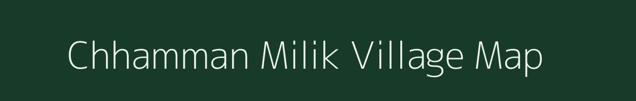 Chhamman Milik village map in Bihar
