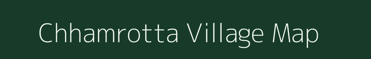 Chhamrotta village map in Uttarakhand