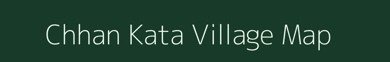 Chhan Kata village map in Jharkhand