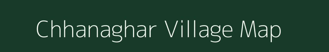 Chhanaghar village map in Odisha
