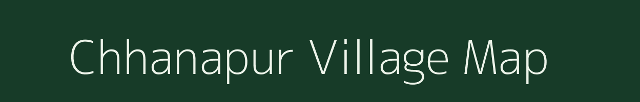 Chhanapur village map in Uttar Pradesh