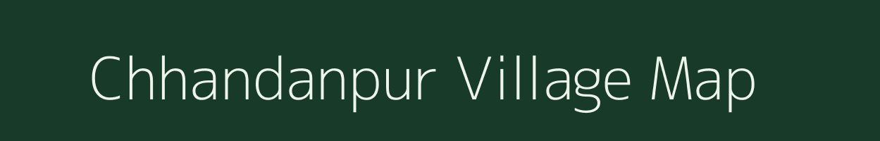 Chhandanpur village map in Chhattisgarh