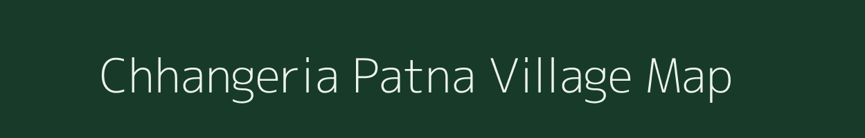 Chhangeria Patna village map in West Bengal