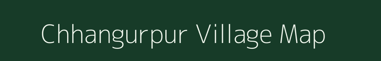 Chhangurpur village map in Uttar Pradesh