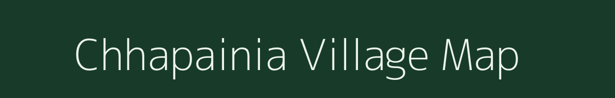 Chhapainia village map in Bihar