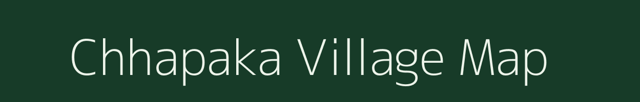 Chhapaka village map in Uttar Pradesh