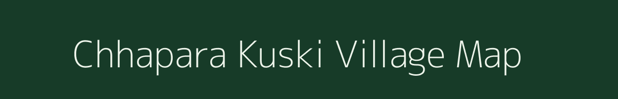 Chhapara Kuski village map in Gujarat