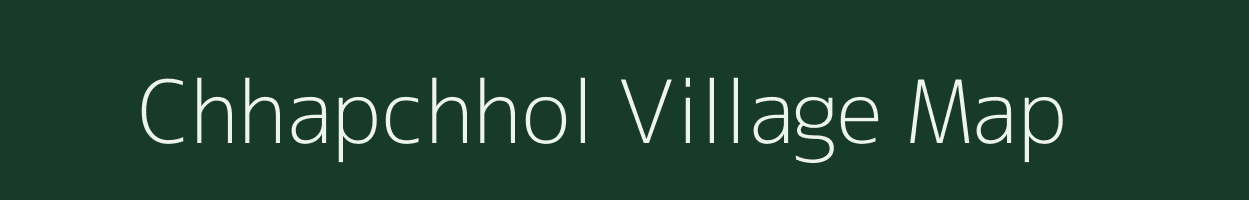 Chhapchhol village map in Uttar Pradesh