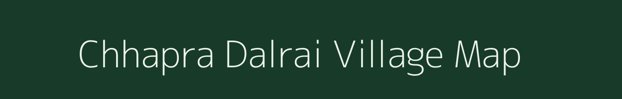 Chhapra Dalrai village map in Uttar Pradesh