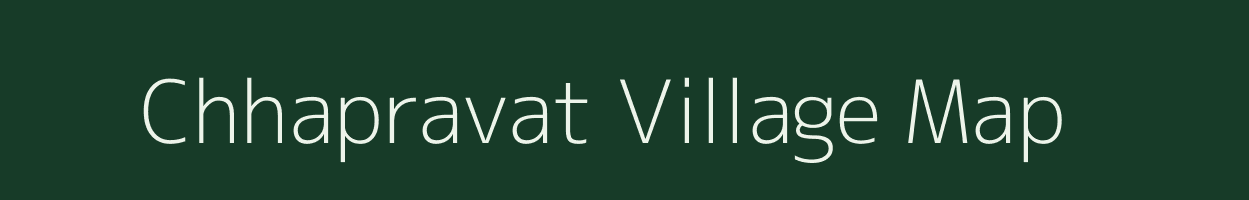 Chhapravat village map in Uttar Pradesh