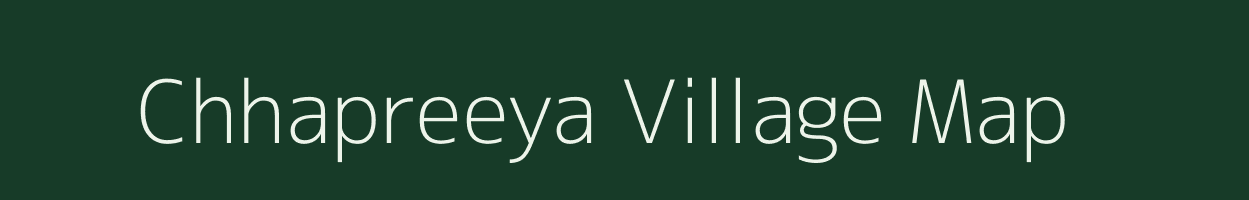 Chhapreeya village map in Rajasthan