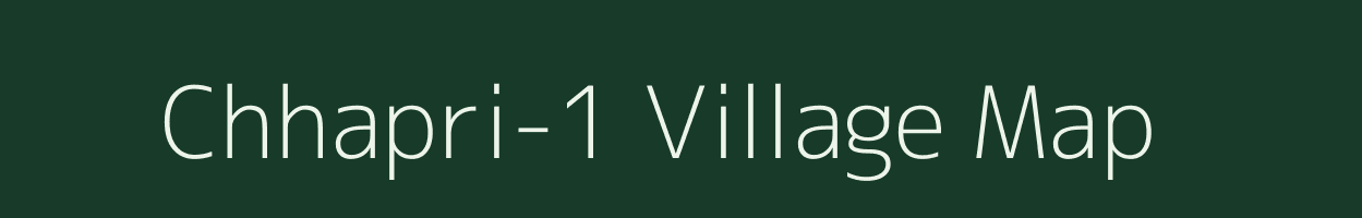 Chhapri-1 village map in Gujarat