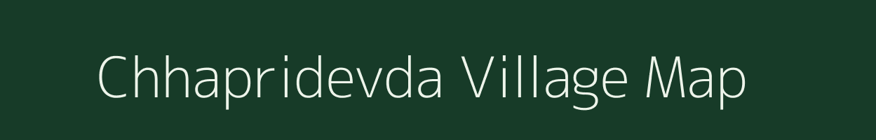 Chhapridevda village map in Madhya Pradesh