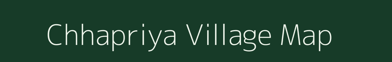 Chhapriya village map in Rajasthan