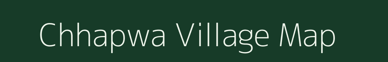 Chhapwa village map in Uttar Pradesh