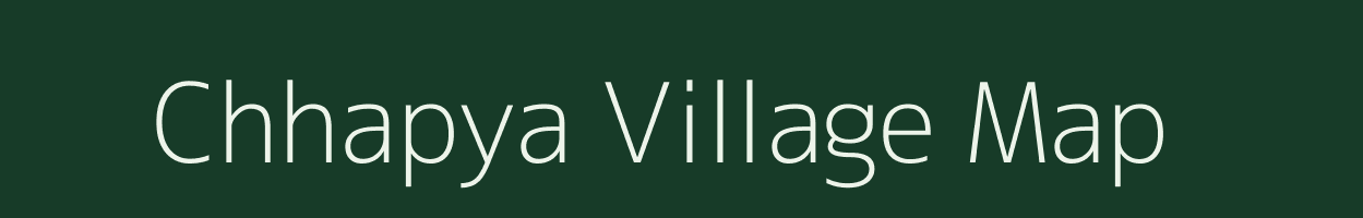 Chhapya village map in Rajasthan