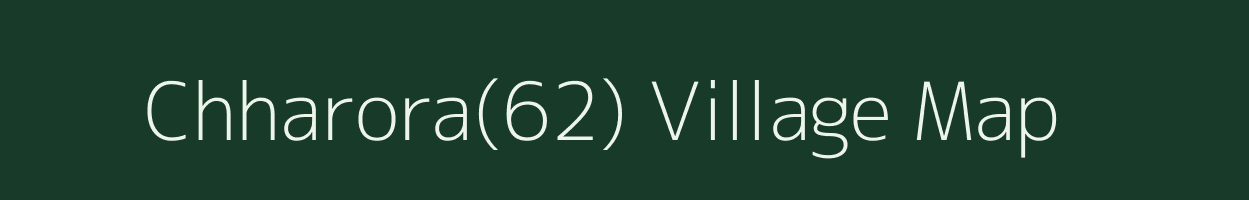 Chharora(62) village map in Haryana