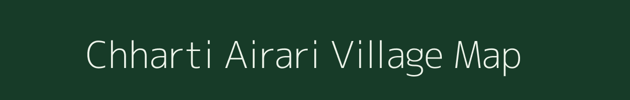 Chharti Airari village map in Uttarakhand