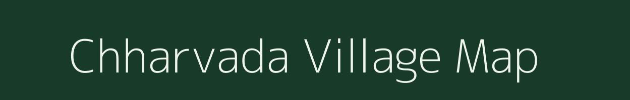 Chharvada village map in Gujarat