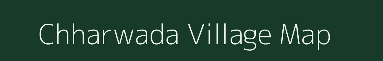 Chharwada village map in Gujarat