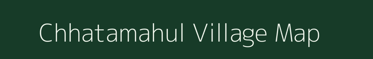 Chhatamahul village map in Odisha