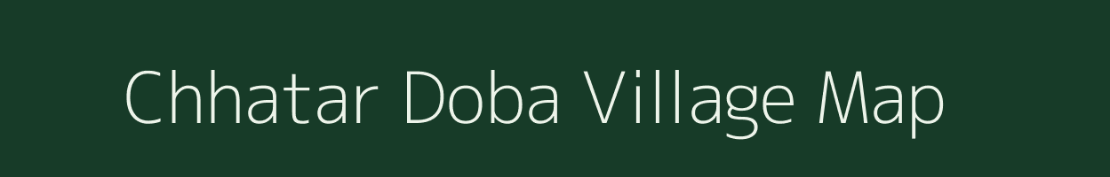 Chhatar Doba village map in West Bengal