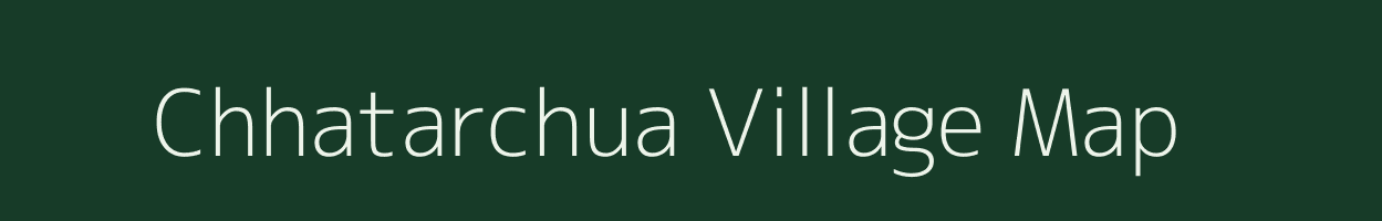 Chhatarchua village map in Jharkhand