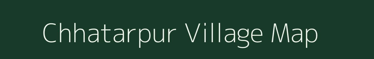 Chhatarpur village map in Rajasthan