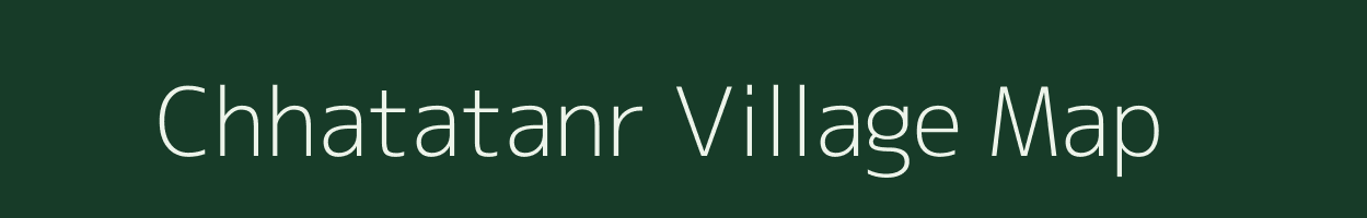 Chhatatanr village map in Jharkhand