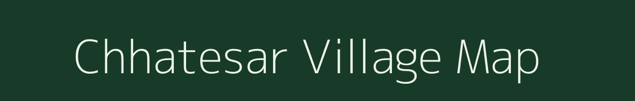 Chhatesar village map in Uttar Pradesh