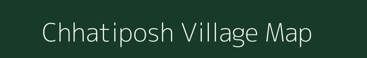 Chhatiposh village map in Odisha
