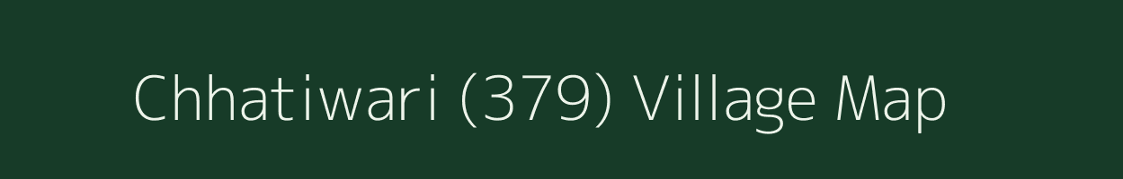 Chhatiwari (379) village map in Himachal Pradesh