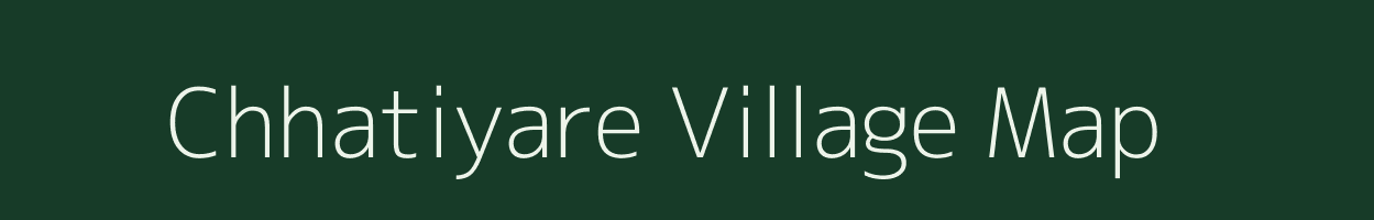 Chhatiyare village map in Uttar Pradesh