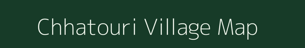 Chhatouri village map in Chhattisgarh