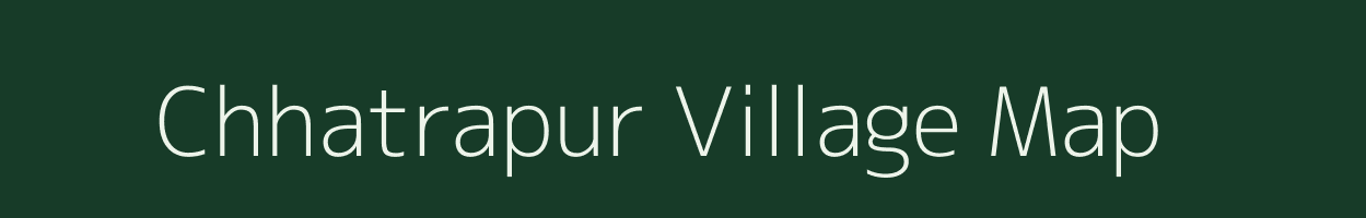 Chhatrapur village map in Maharashtra