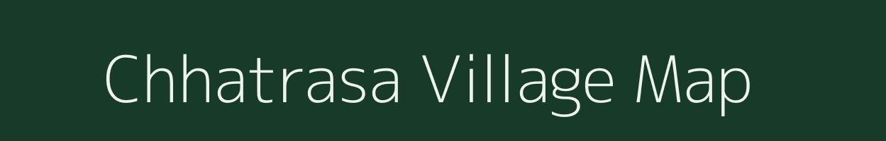 Chhatrasa village map in Uttar Pradesh