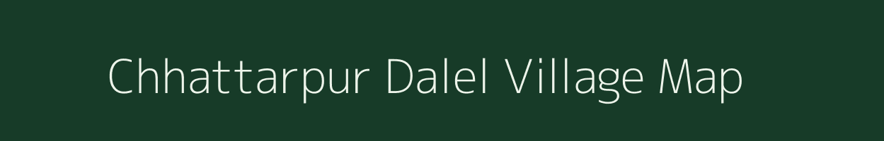 Chhattarpur Dalel village map in Uttar Pradesh