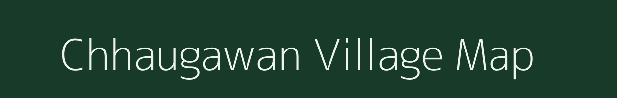 Chhaugawan village map in Uttar Pradesh