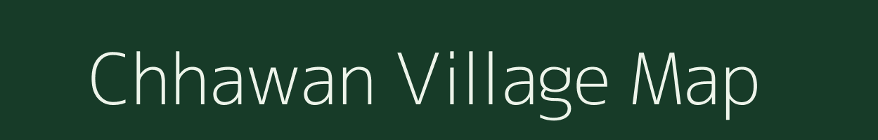 Chhawan village map in Bihar