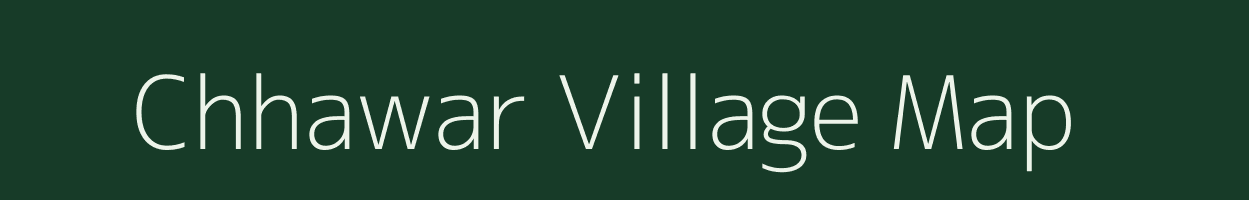 Chhawar village map in Madhya Pradesh