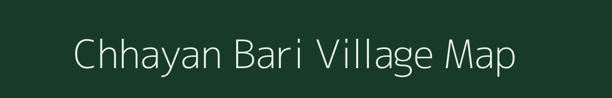 Chhayan Bari village map in Rajasthan