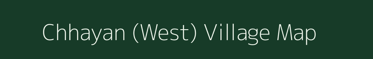 Chhayan (West) village map in Madhya Pradesh