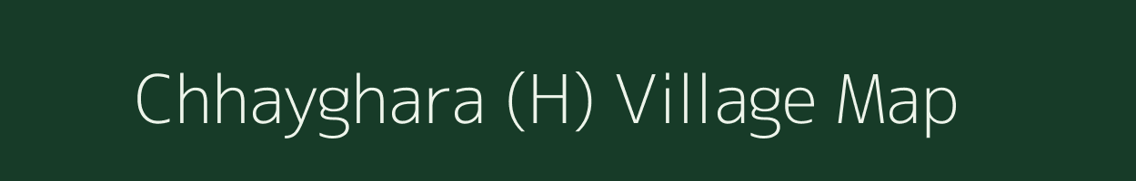 Chhayghara (H) village map in West Bengal