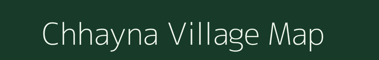 Chhayna village map in Rajasthan