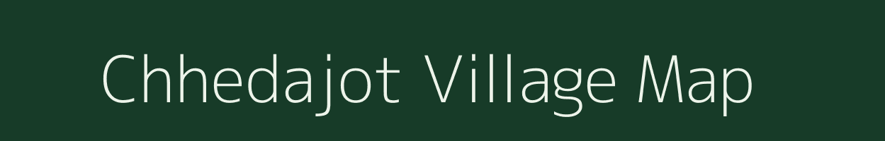 Chhedajot village map in Uttar Pradesh